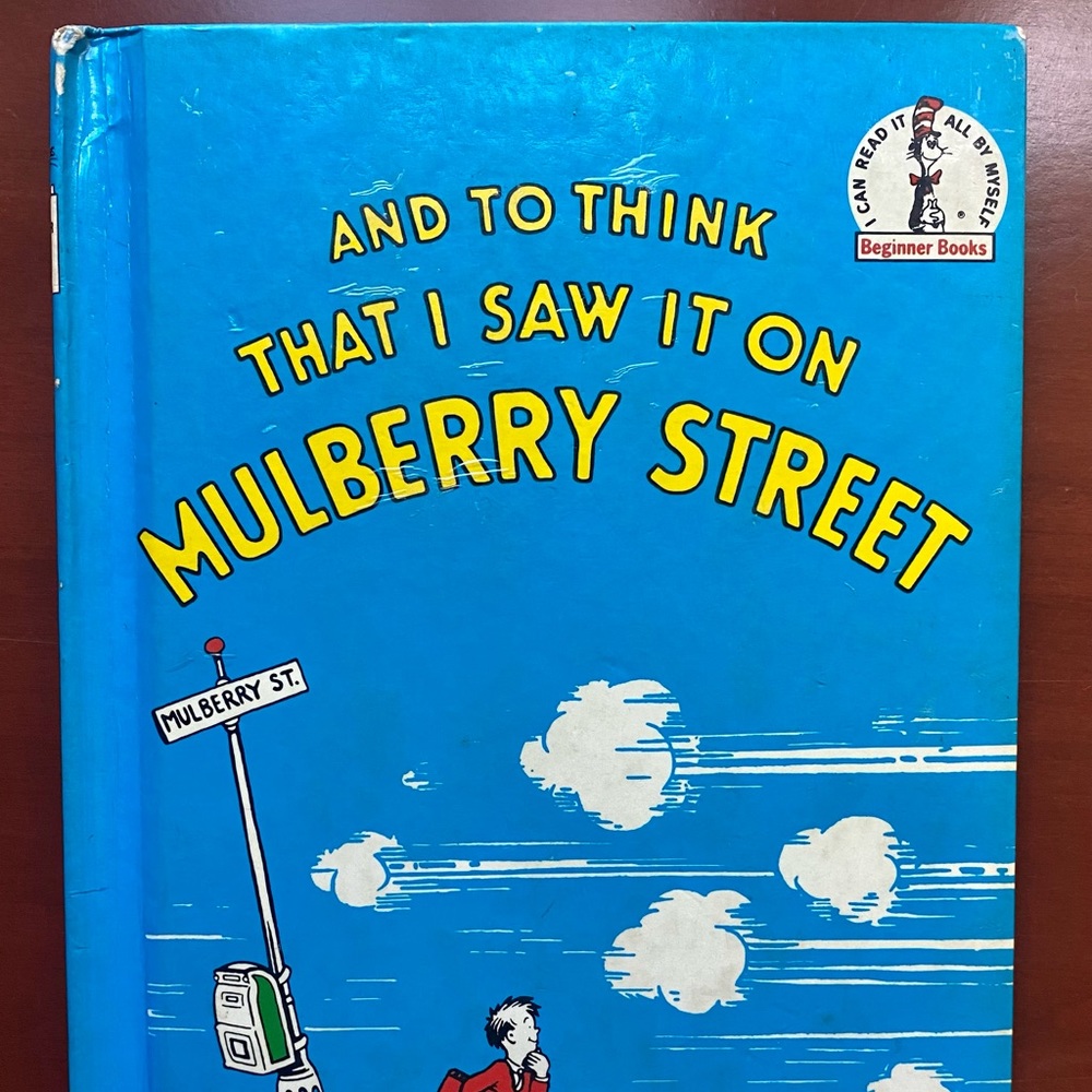 And to Think I Saw It on Mulberry Street Book Dr. Seuss